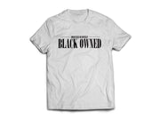 Black Owned T-Shirt